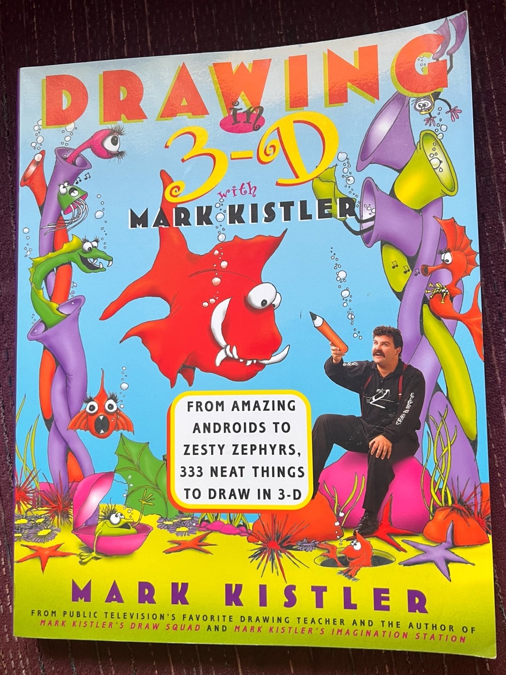 Mark Kistler Drawing in 3-D Kids Activity Art Book